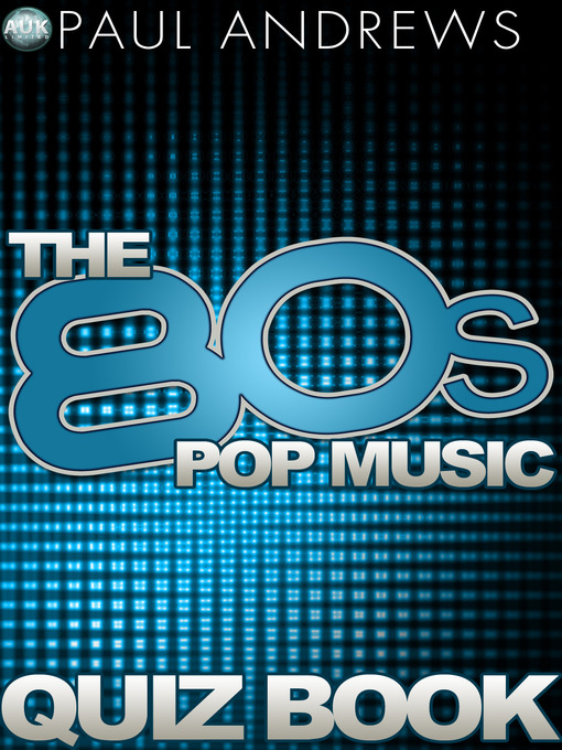 Title details for The 80s Pop Music Quiz Book by Paul Andrews - Available